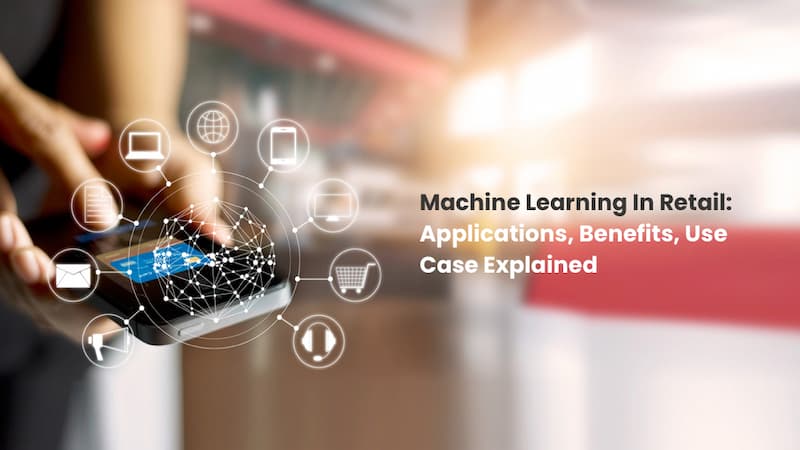 Machine Learning in Retail