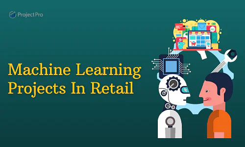 Machine Learning Applications in Retail