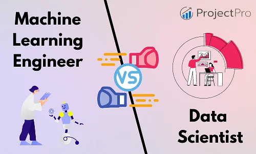 ML Engineer VS. Data Scientist